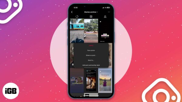 How To Delete Archived Stories On Instagram 2024 IGeeksBlog