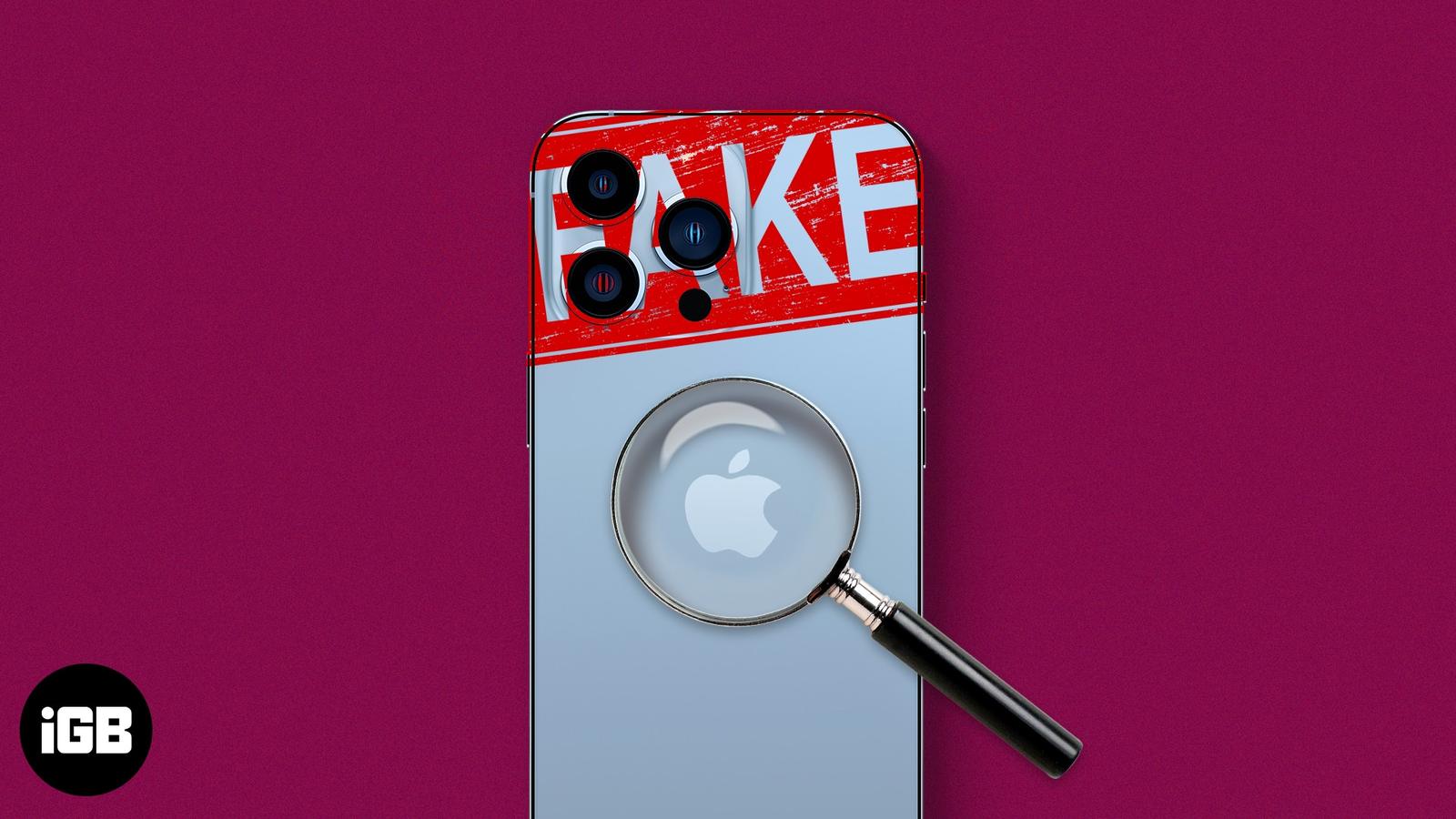 How to check if your iPhone is original, refurbished, or fake in 2026