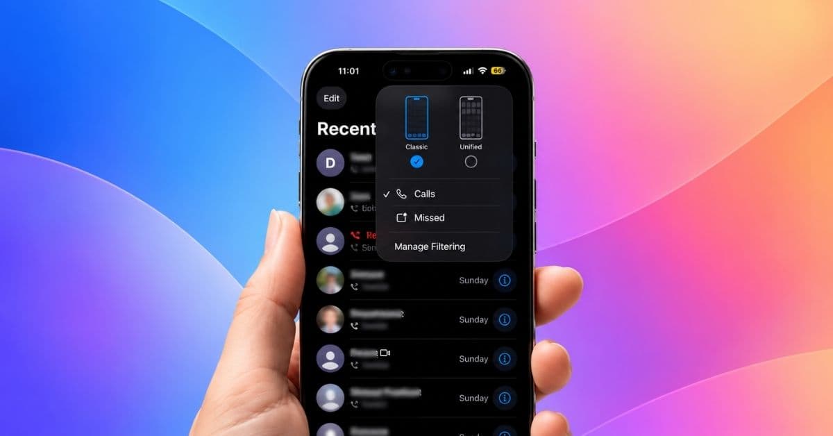 How to Switch Back to the Classic Phone App Layout in iOS 27