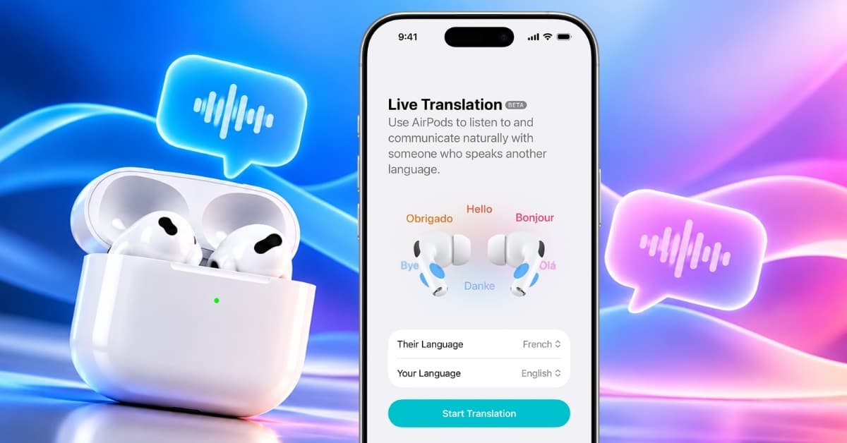 I tried Live Translation with AirPods on iOS 27: here’s how it actually works