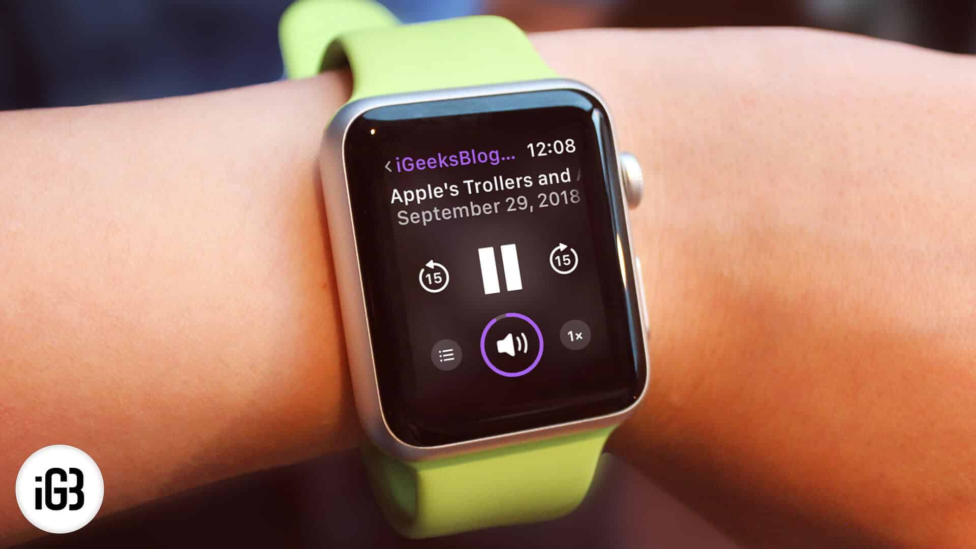 How to setup and listen to podcasts in watchos 5 on apple watch