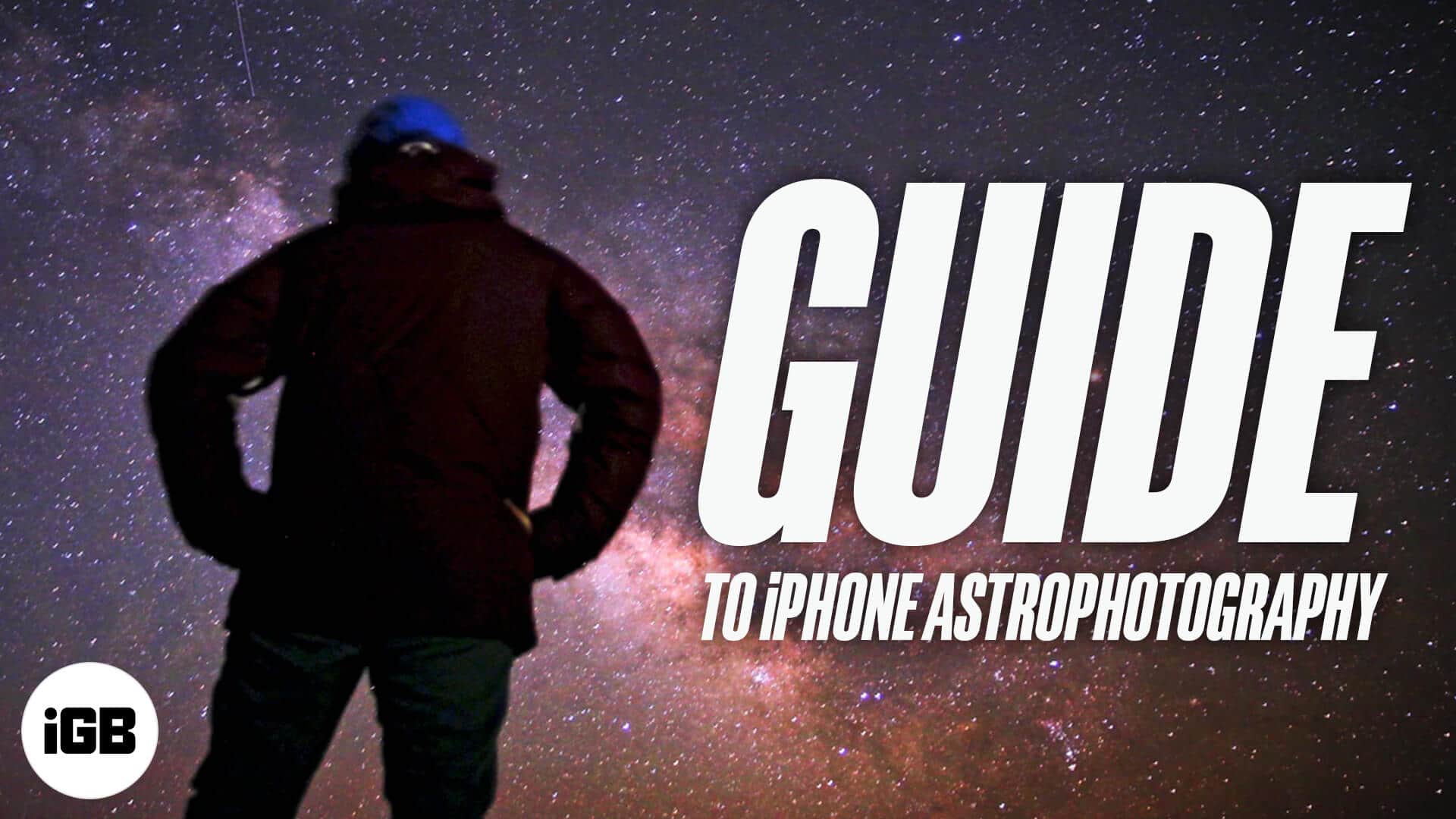 Guide to iphone astrophotography