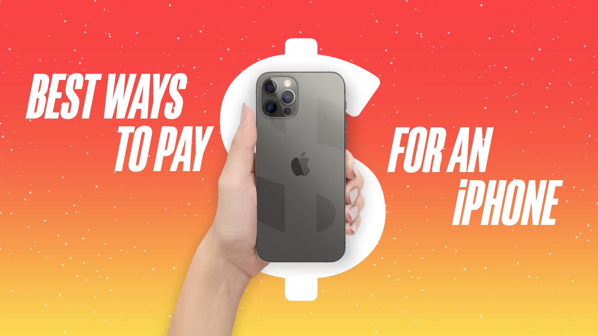 Understanding The Best Ways To Pay For An IPhone IGeeksBlog