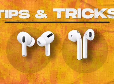 Coolest airpods tips and tricks