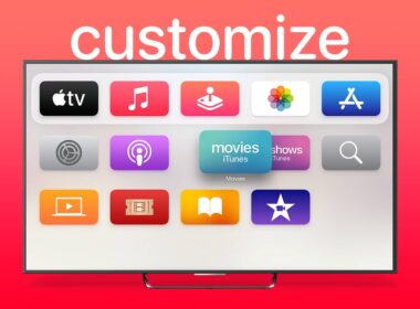 How to customize apple tv home screen