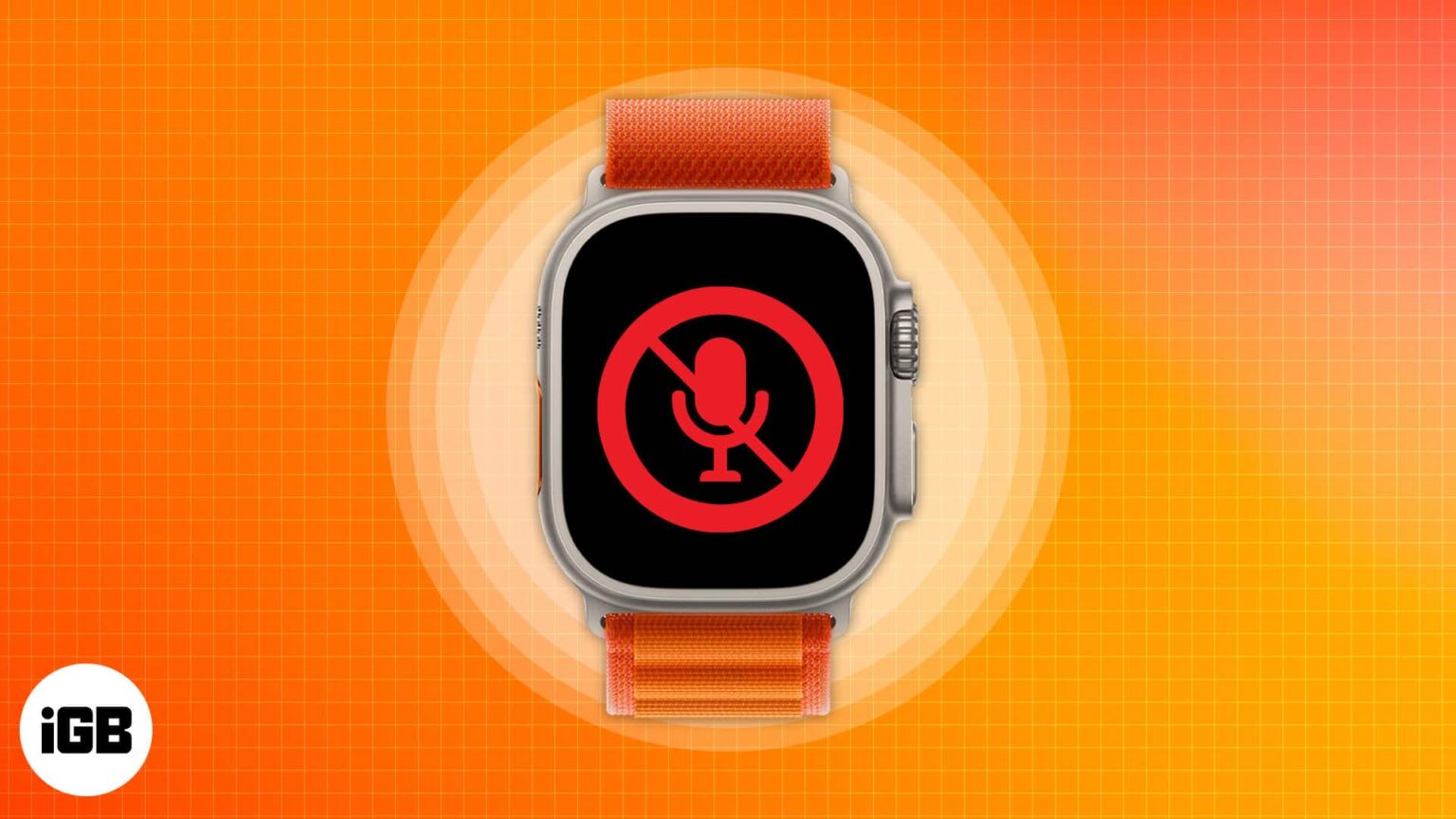 8 Ways to fix Apple Watch microphone not working - iGeeksBlog