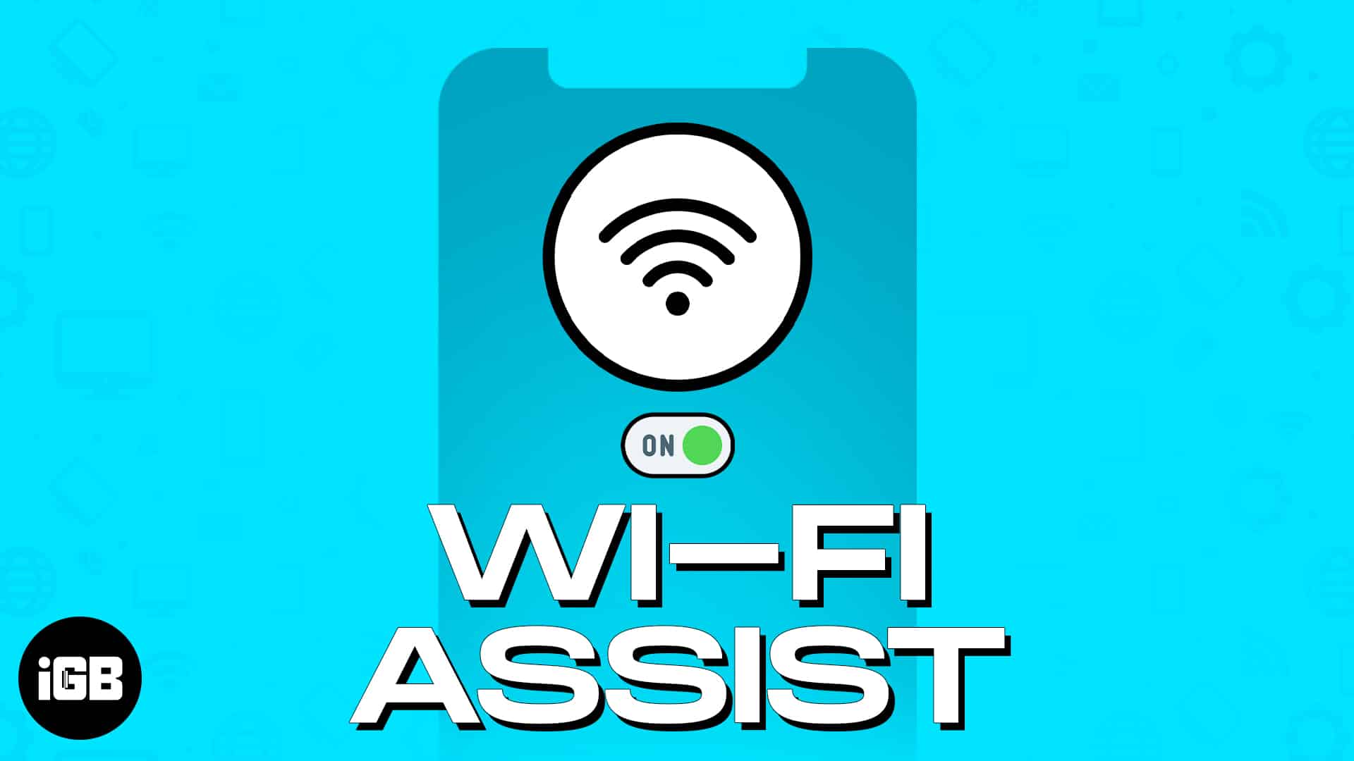 How to turn on Wi-Fi Assist on iPhone or iPad