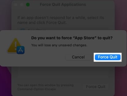 Force Quit to confirm the choice