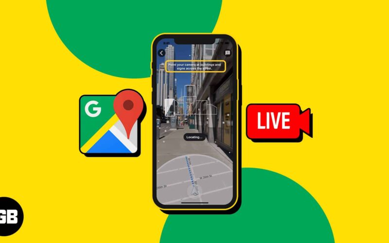 How to use live view in google maps on iphone