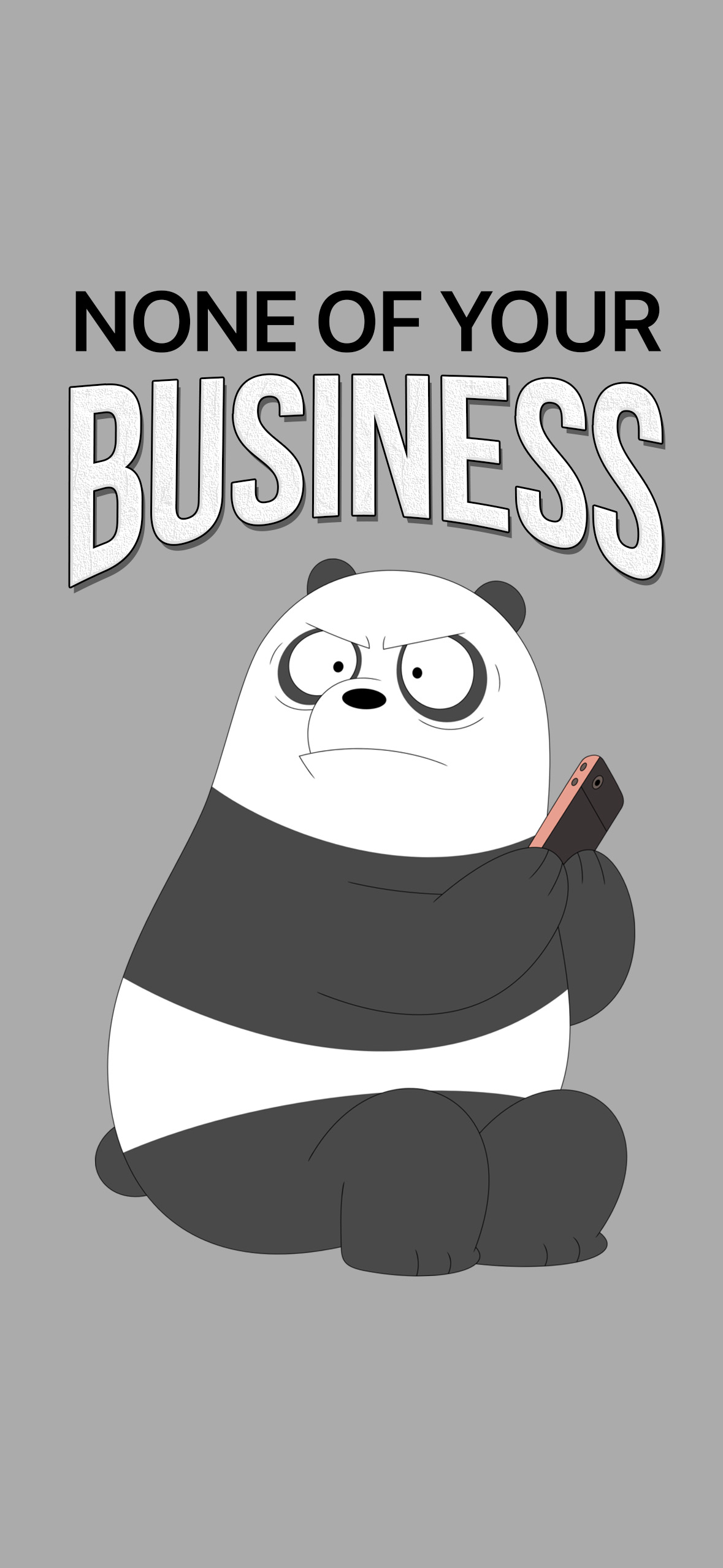 None of your Business funny wallpaper for iPhone