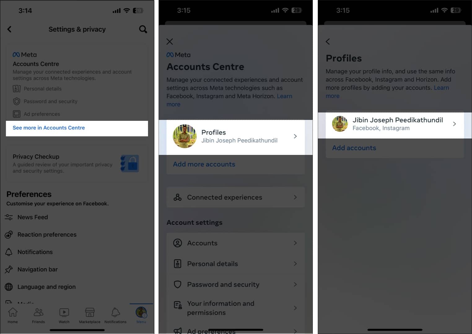 Access accounts centre tap your profile select the profile in the facebook