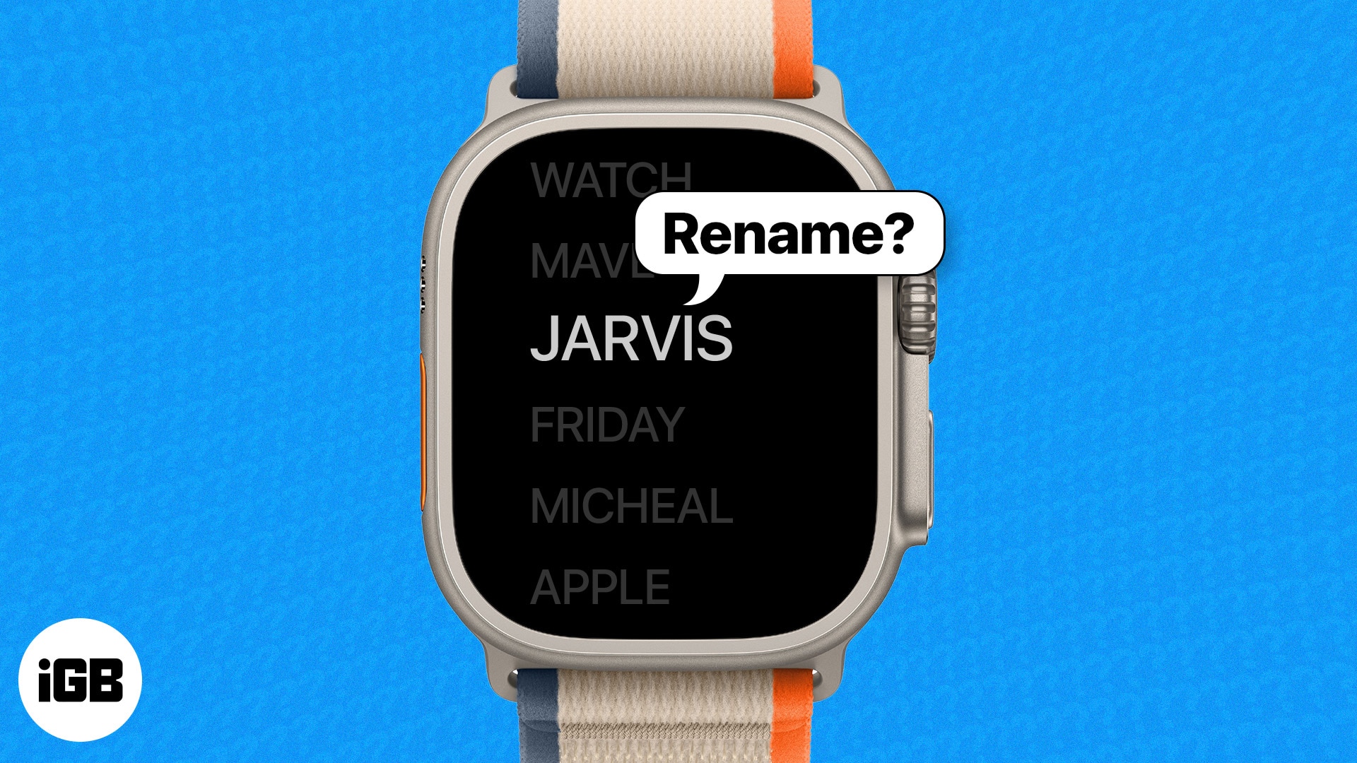 How to change name of your Apple Watch