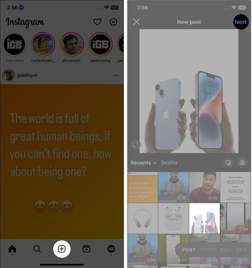 Launch Instagram on your iPhone select Add Post choose an image and tap next