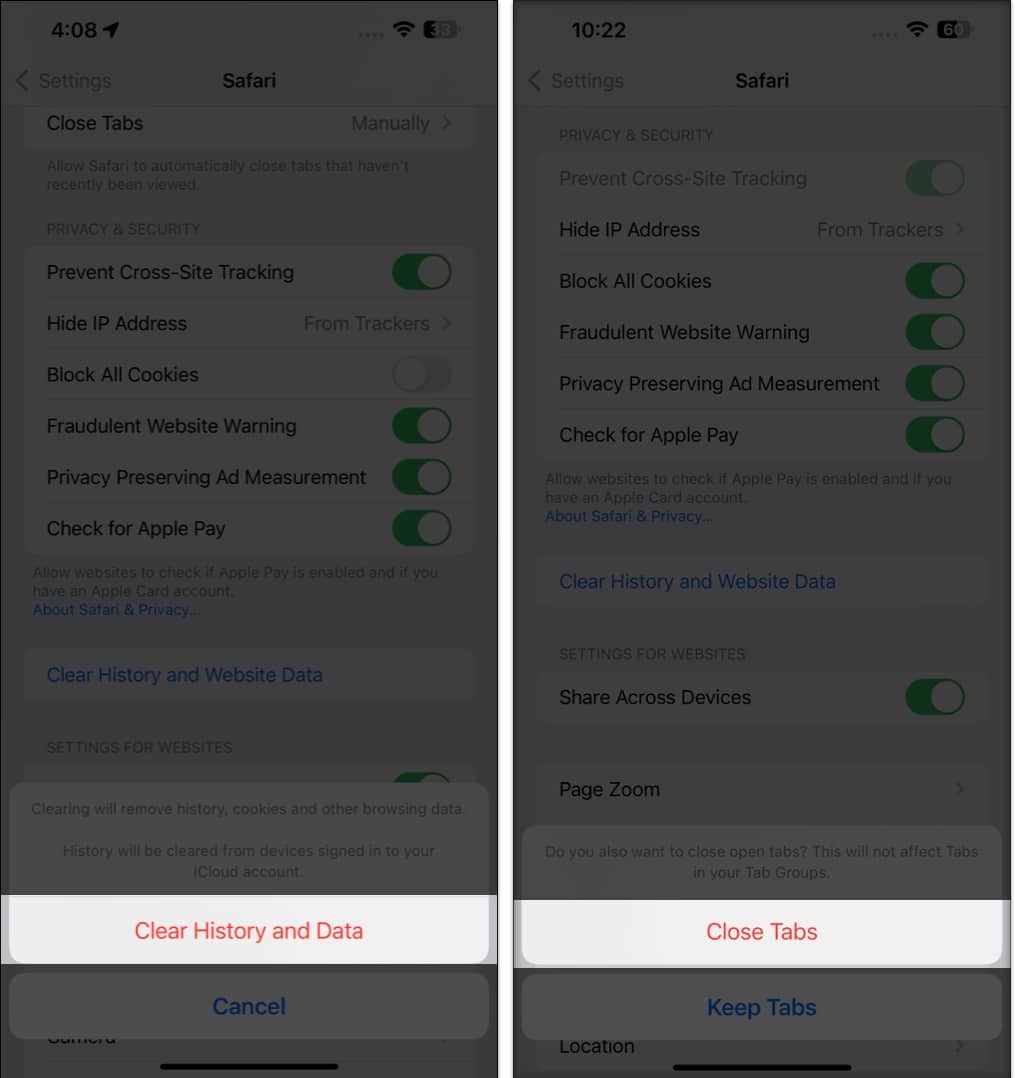 Tap Clear History and Data select Close All Tabs