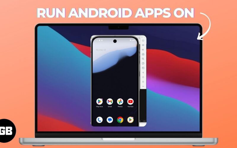 Run android apps on Mac