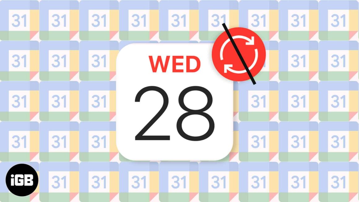 Google Calendar Not Syncing with iPhone? How to Fix It iGeeksBlog