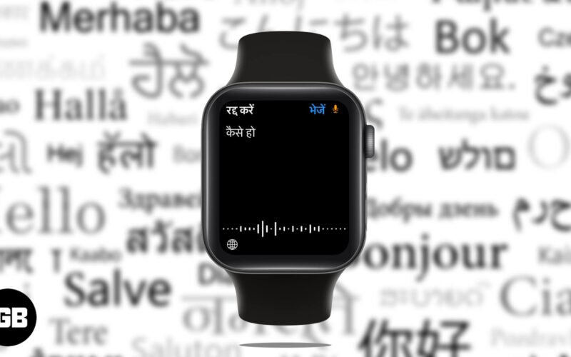 How to change dictation language on apple watch