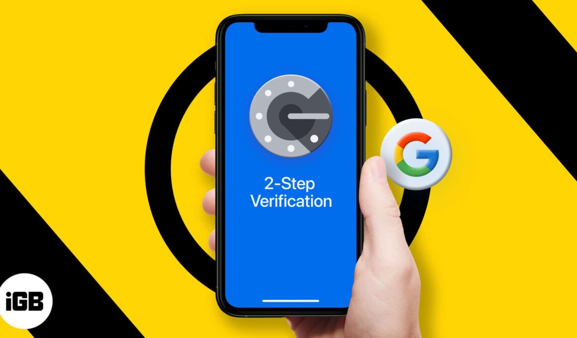 How to set up google 2 step verification on iphone and ipad