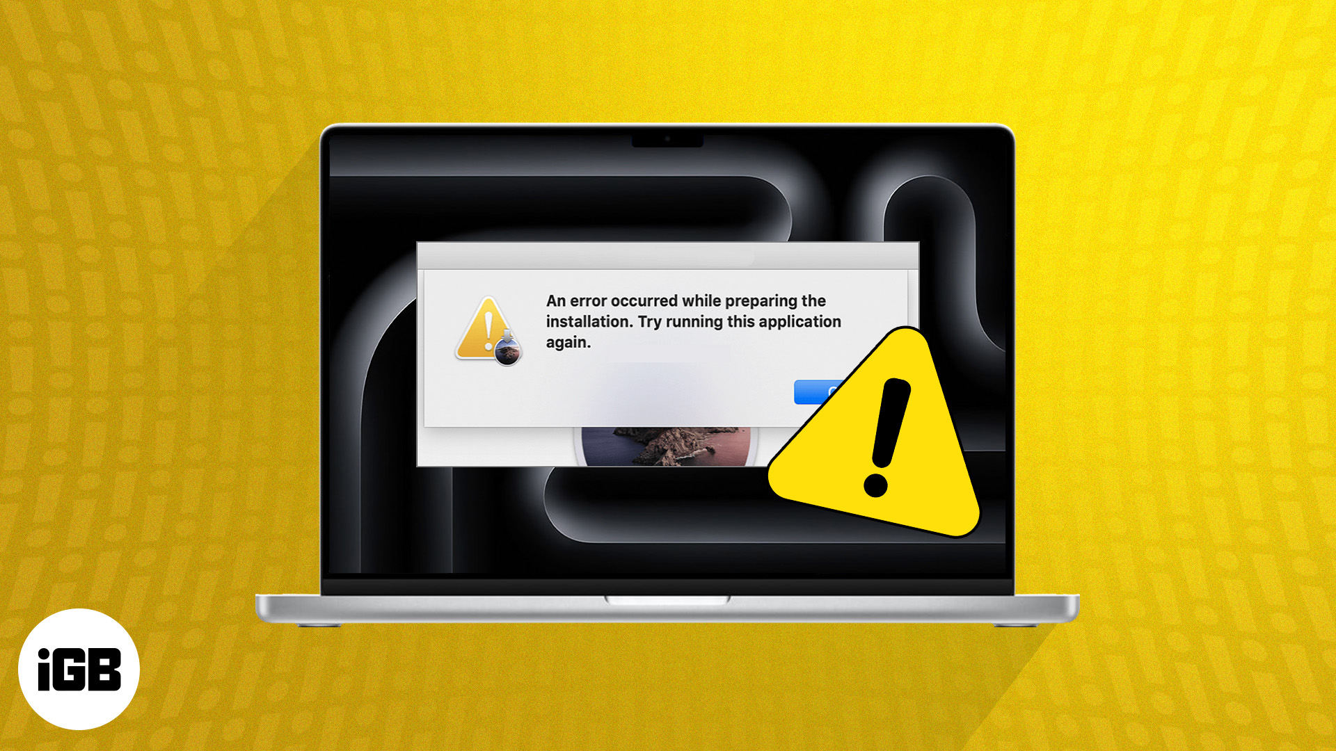 How to fix “an error occurred while preparing the installation” issue on Mac