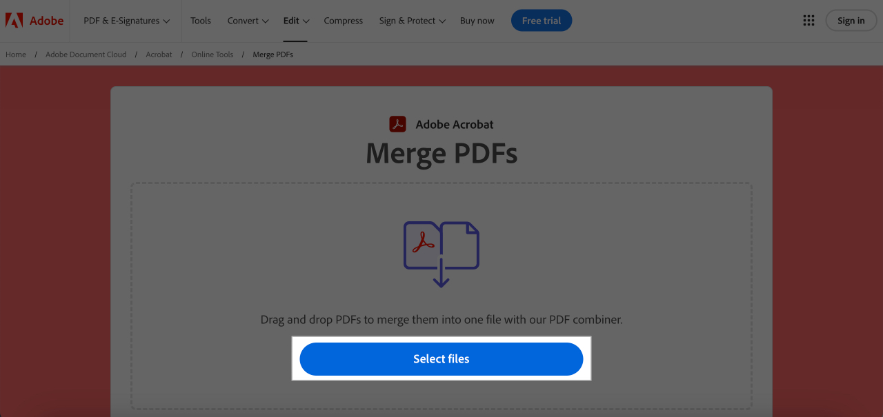 Go to Adobe Acrobat's Merge PDFs tool click Select Files