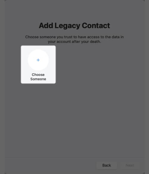 Choose Someone button in Mac System Settings for choosing a Legacy Contact.