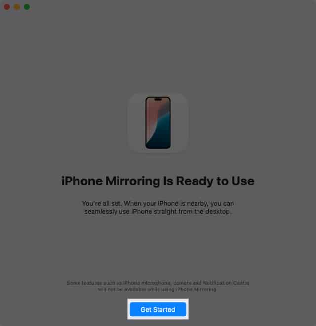 Selecting Get Started to start iPhone Mirroring on a Mac.