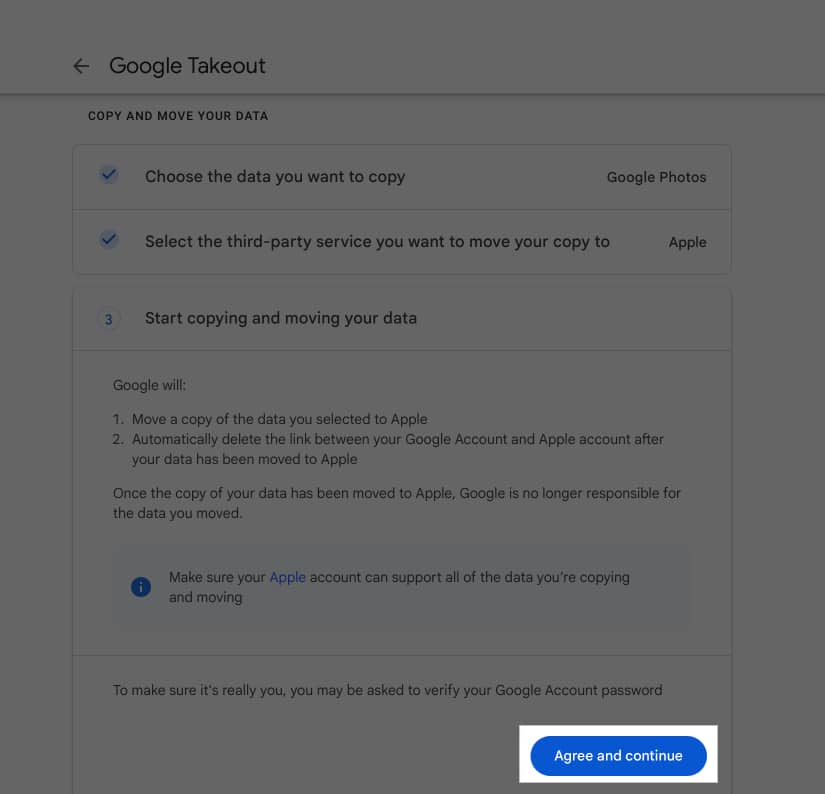 Agree and Continue button on Google Takeout to begin the transfer process