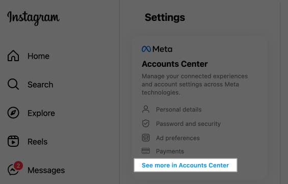 See More in Accounts Center option on the Instagram Settings page