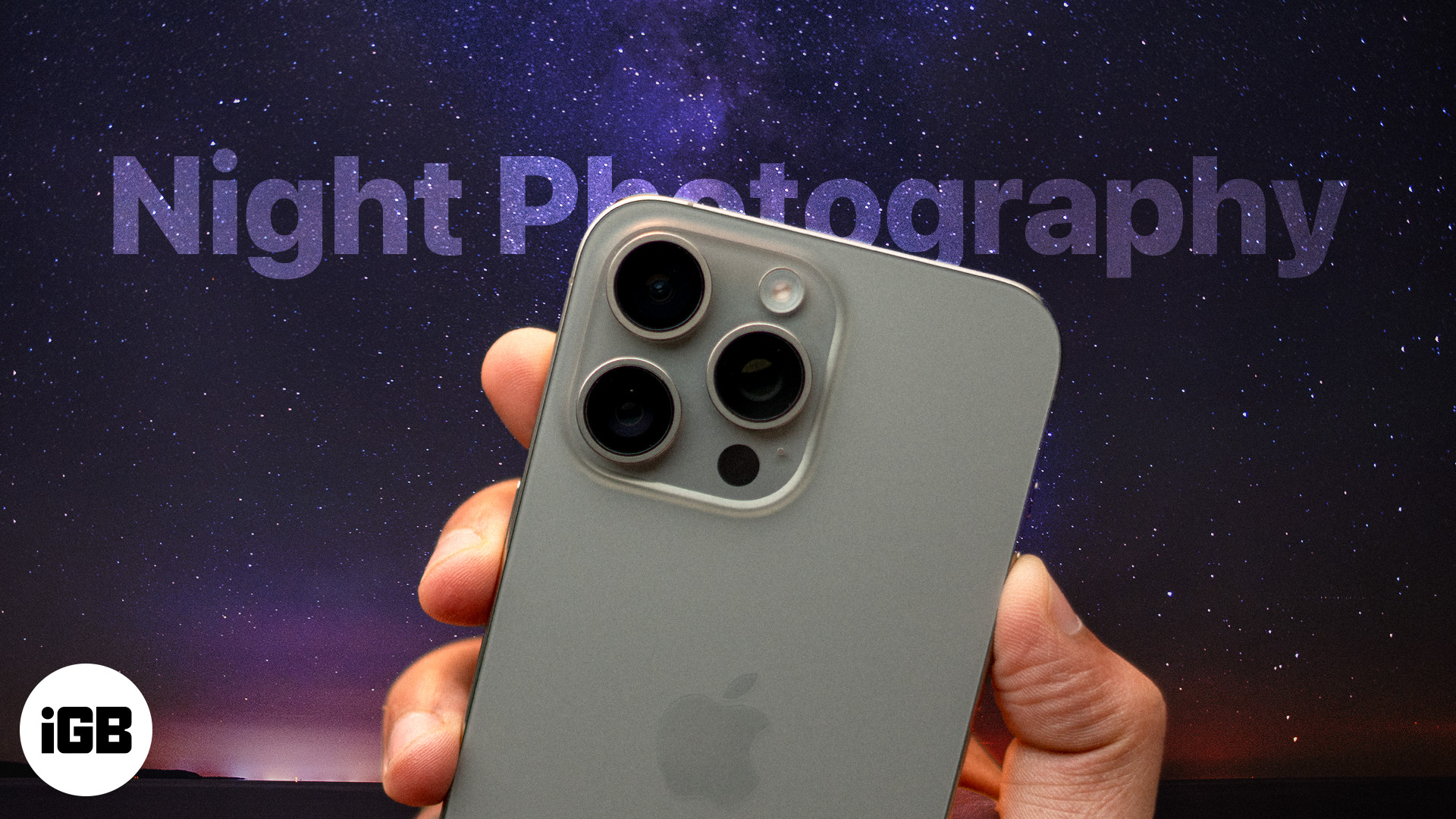 iPhone astrophotography: How to take pictures of stars with your iPhone