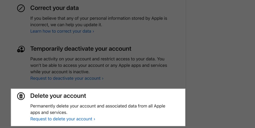 Request to Delete your account option on Apple's Data & Privacy page.