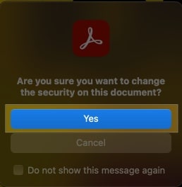 Adobe Acrobat Reader app prompt to confirm unlocking a PDF on a Mac