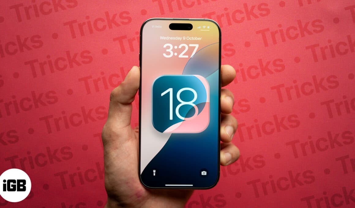 iOS 18 tips and tricks