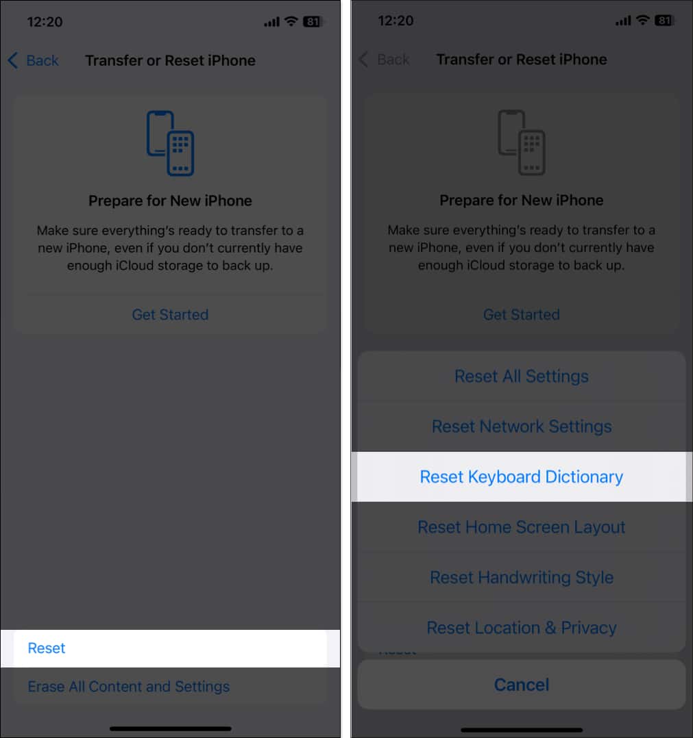 Tap on Reset and select Reset Keyboard Dictionary option on iPhone