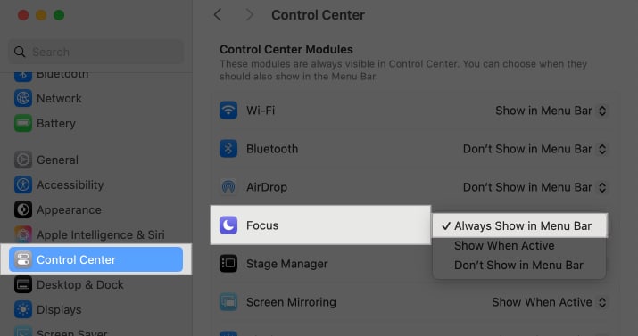 Choosing Always Show in Menu Bar from the drop down next to Focus in Control Center settings on Mac