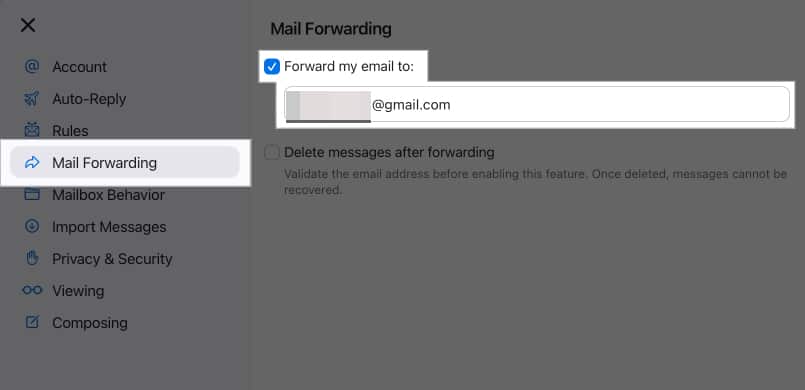 Välj kryssruta för att vidarebefordra min e -post till i avsnittet Mail vidarebefordran om Apple Mails -inställningar
