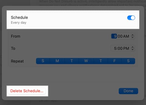 Toggling off Schedule to disable DND mode or click on Delete Schedule button