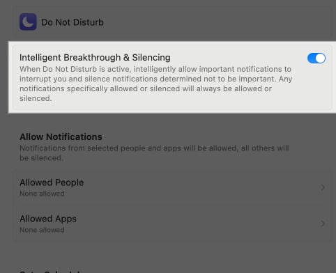 Toggling on Intelligent Breakthrough and Silencing from Do Not Disturb settings on Mac