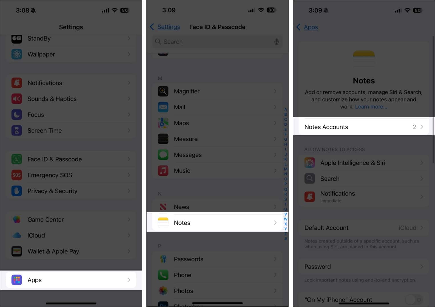 Open Settings on iPhone go to Apps select Notes then tap Notes Accounts