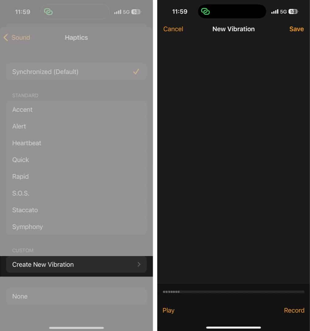 Tap Create New Vibration then tap screen to record your custom vibration pattern