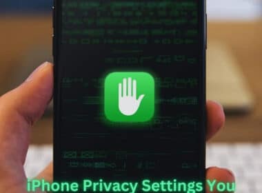 iPhone Privacy Settings You Should Change Right Now